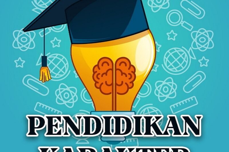 Peran Pendidikan Karakter di Sekolah: Membangun Generasi Emas Berakhlak Mulia