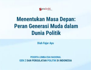 Peran Generasi Muda dalam Politik: Membangun Masa Depan Bangsa