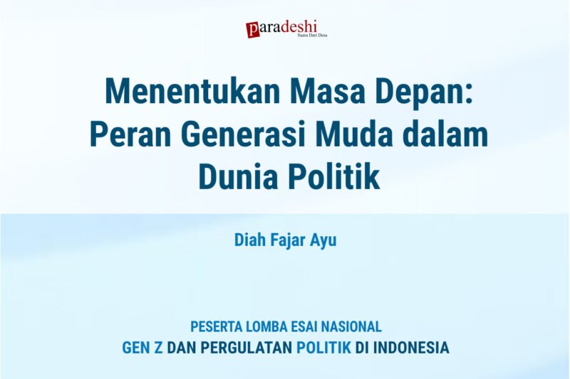 Peran Generasi Muda dalam Politik: Membangun Masa Depan Bangsa