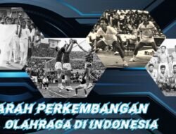 Perkembangan Olahraga di Indonesia: Antara Potensi dan Tantangan