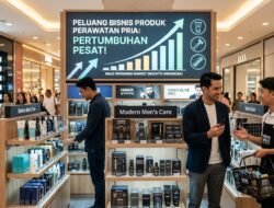 Peluang Bisnis Produk Perawatan Pria Yang Diprediksi Akan Mengalami Pertumbuhan Sangat Pesat